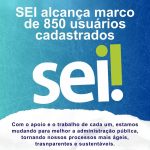 SEI do Municipio de Marabá alcança os 850 usuários.